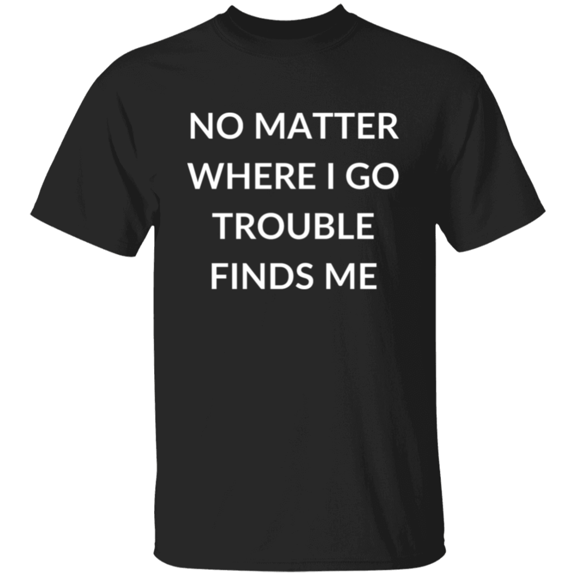 TROUBLE , TROUBLE FINDS 🍀 MATCHING COUPLE T-SHIRT