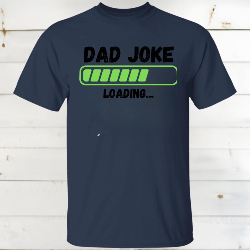 Dad Joke Loading T-Shirt