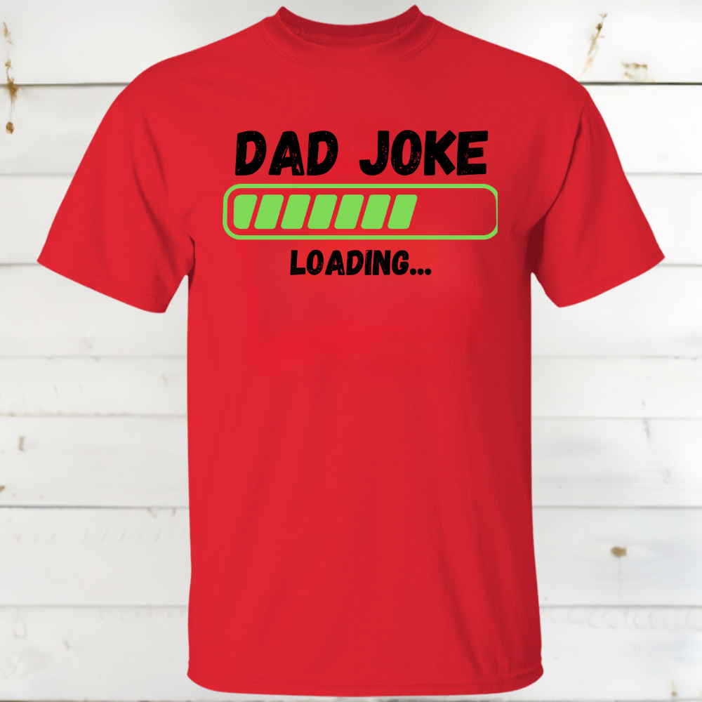 Dad Joke Loading T-Shirt
