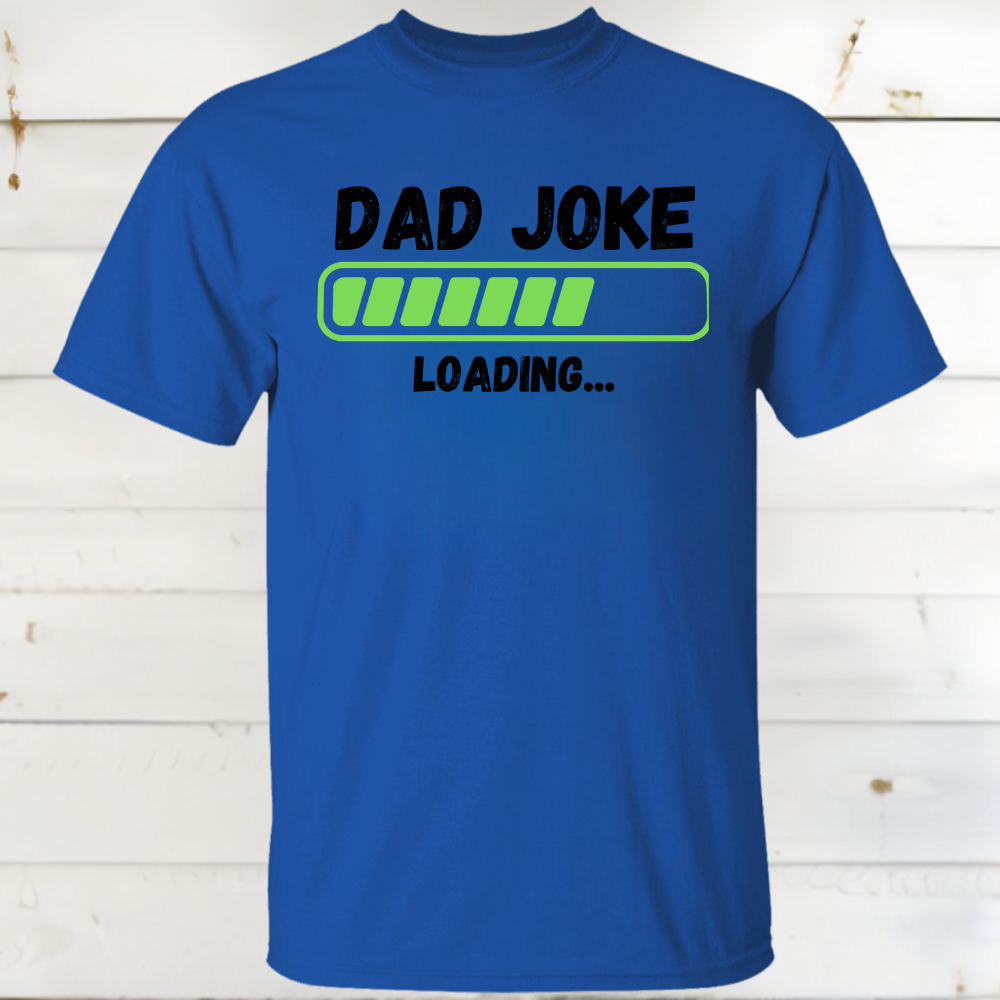 Dad Joke Loading T-Shirt