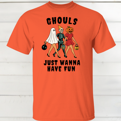 GHOULS JUST WANNA HAVE FUN T-Shirt