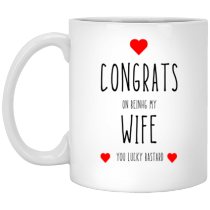 Funny - Congrats Husband, Congrats Wife Lucky Bastard White Mug