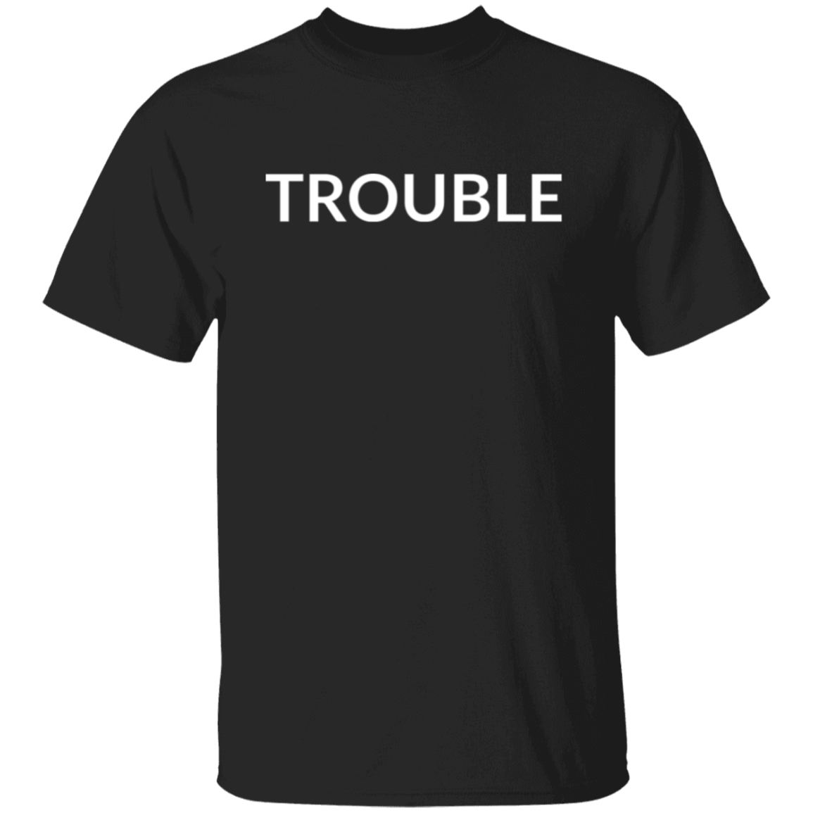 TROUBLE , TROUBLE FINDS ME💘 MATCHING COUPLE T-SHIRT