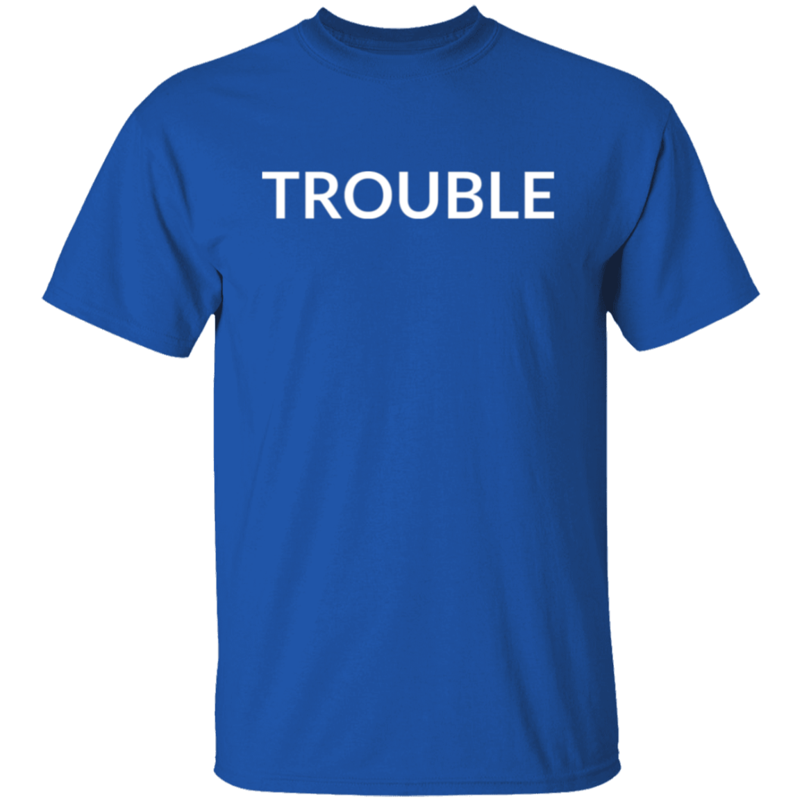 TROUBLE , TROUBLE FINDS ME💘 MATCHING COUPLE T-SHIRT