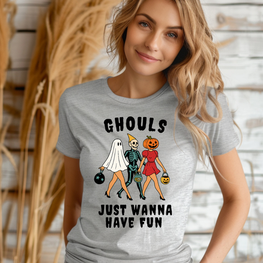 GHOULS JUST WANNA HAVE FUN T-Shirt