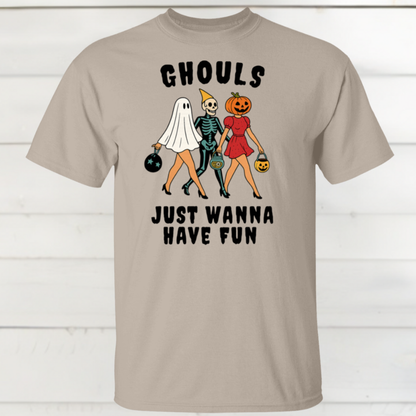 GHOULS JUST WANNA HAVE FUN T-Shirt