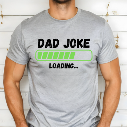 Dad Joke Loading T-Shirt